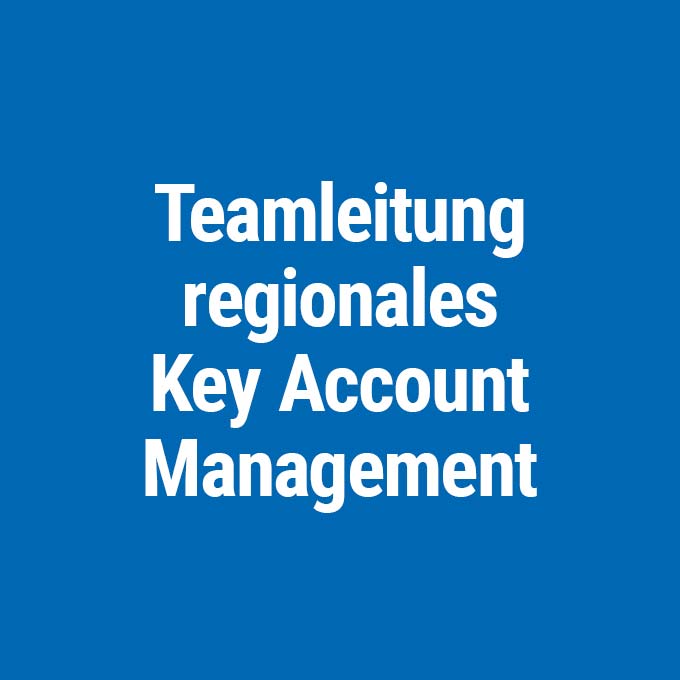 Teamleitung regionales Key Account Management